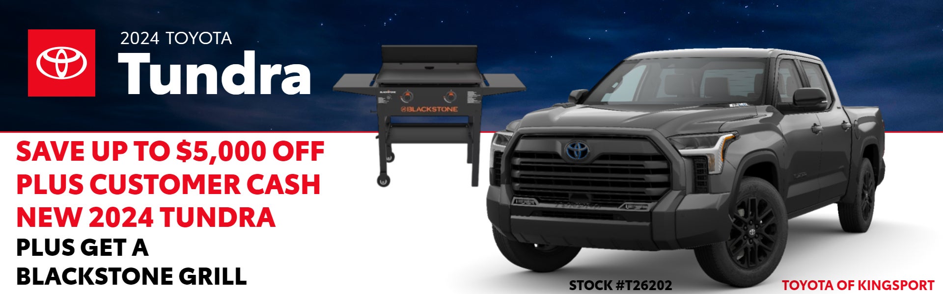 24 Toyota Tundra Special. Pictured black Tundra & grill 